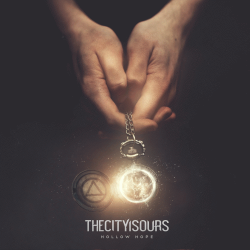 Thecityisours : Hollow Hope